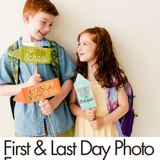 First and Last Day Photo Fun